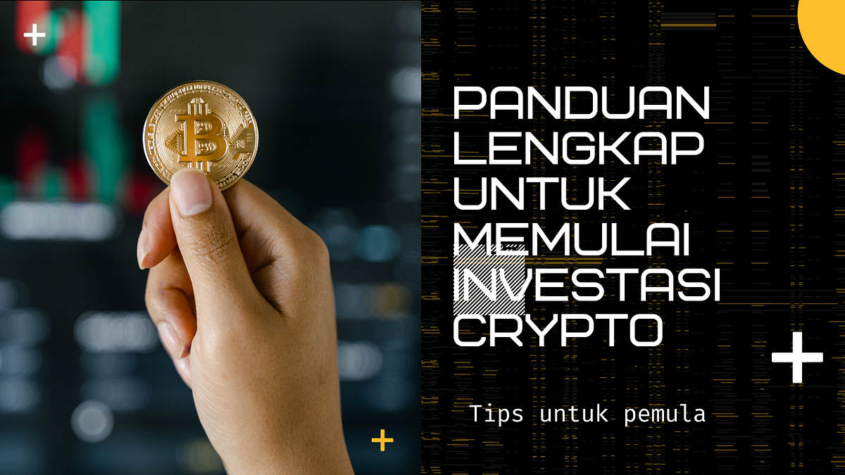 Panduan Lengkap Berinvestasi Di Cryptocurrency