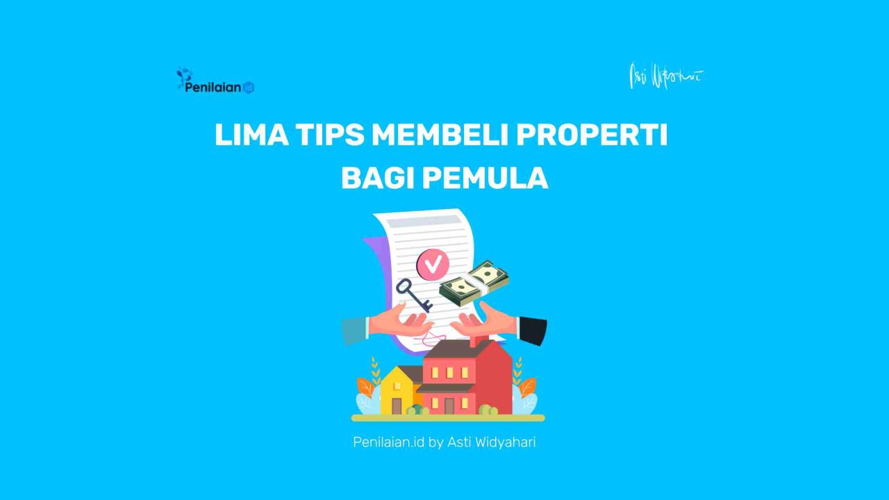 Tips Membeli Properti Untuk Pemula