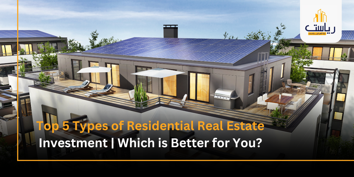 Apa Saja Jenis Investasi Real Estate Yang Populer