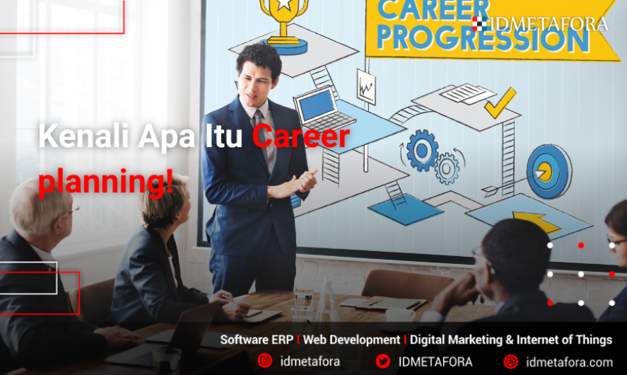 Langkah-Langkah Merencanakan Karir Sejak Awal