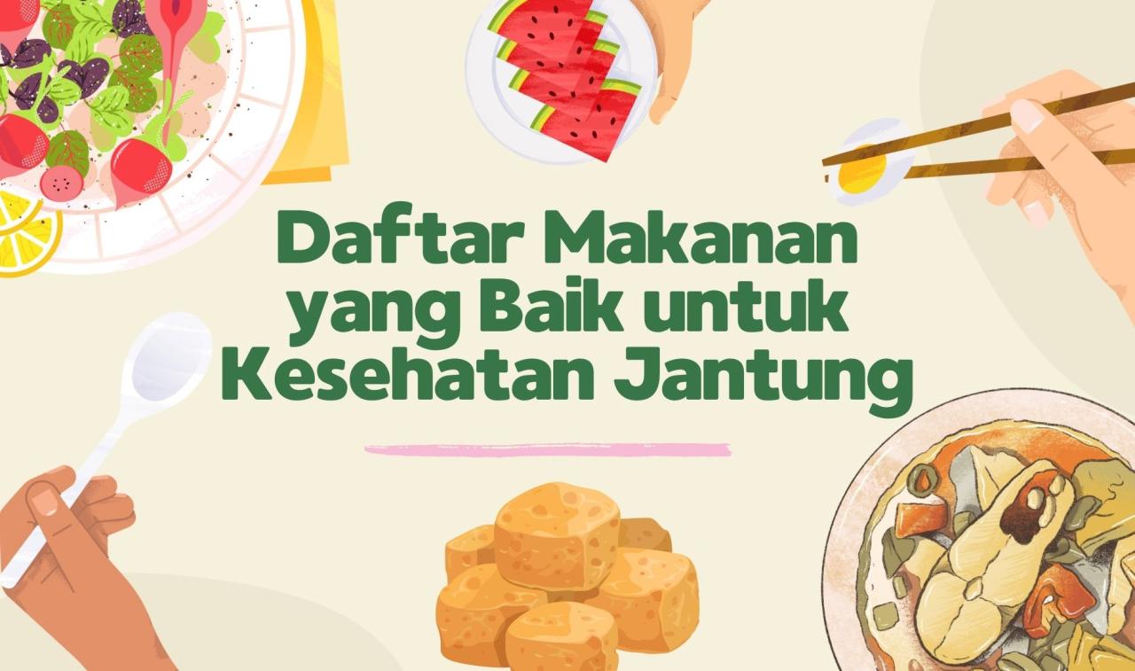 Jenis Makanan Yang Baik Untuk Kesehatan Jantung