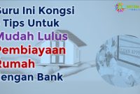 10 Cara Beli Rumah untuk Pemula: Panduan Lengkap Trik Mendapatkan Pembiayaan Untuk Membeli Rumah