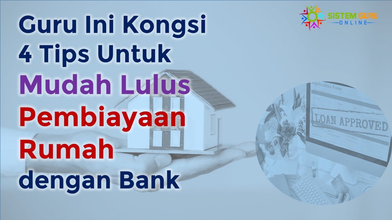 10 Cara Beli Rumah untuk Pemula: Panduan Lengkap Trik Mendapatkan Pembiayaan Untuk Membeli Rumah
